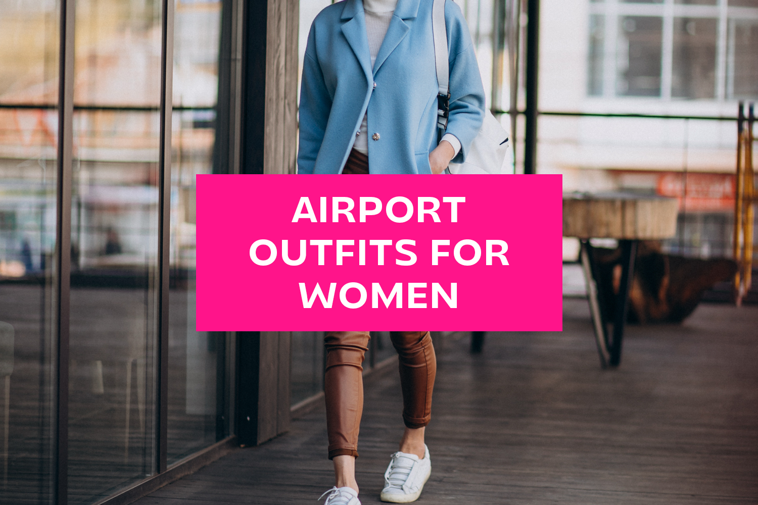 airport outfit ideas for women