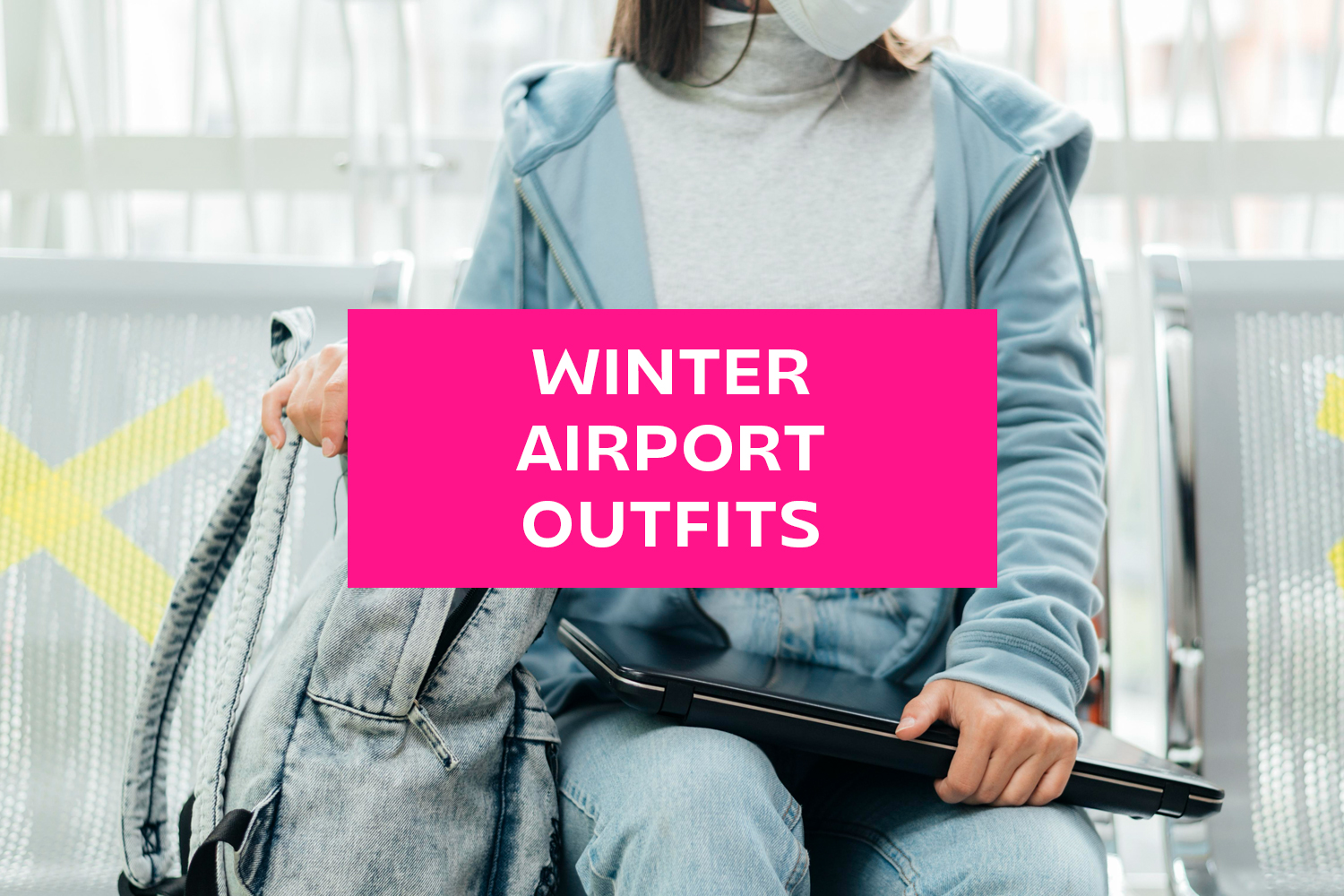winter airport outfit ideas